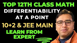 Differentiability at a Point  Continuity amp Differentiability Class 12 NCERT MATH JEE MAIN ADVANCED [upl. by Llerahs]