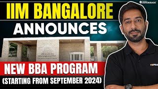 Good News 😍 IIM Bangalore Announces New BBA Program 🔥 BBA After Class 12 from IIMs [upl. by Artenak]