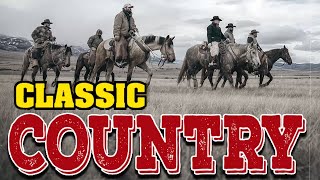 The Best Classic Country Songs Of All Time 265 🤠 Greatest Hits Old Country Songs Playlist Ever 265 [upl. by Amr]