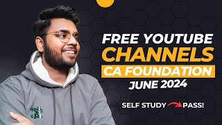 Best Free YouTube Channels For CA Foundation June 2024 Best Teachers for CA Foundation🔥 Self Study [upl. by Mikiso]