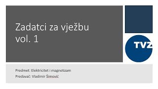 ponavljanje  OE 36 Sila električno polje potencijal energija  zadaci za vježbu [upl. by Jenn]