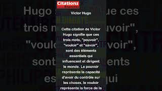 Pouvoir vouloir savoir trois mots qui mènent le monde  Victor Hugo [upl. by Damal]