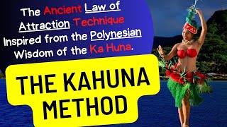 The KaHuna Method  An Ancient Polynesian Secret to Abundance and Success [upl. by Holly]