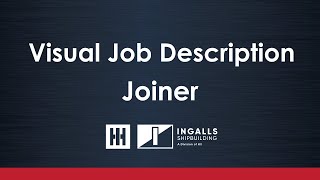 Ingalls Shipbuilding  Visual Job Description  Joiner [upl. by Thornie]