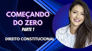 Aula 1  Começando do Zero  Direito Constitucional  Adriane Fauth [upl. by Rokach]