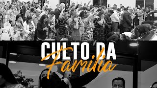 Culto da Família  230624 [upl. by Mumford664]