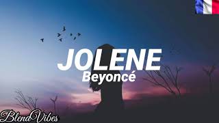 Beyoncé  Jolene Traduction Française 🇫🇷 amp Lyrics [upl. by Biron]