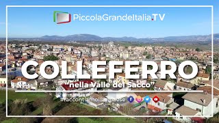 Colleferro  Piccola Grande Italia [upl. by Ainwat]