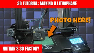 3D Tutorial Making a Lithophane  Nathans 3D Factory [upl. by Helen]