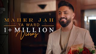 Maher Jah  Ya Ward Official Music Video  ماهر جاه  يا ورد [upl. by Primalia]