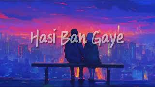 Hasi Ban Gaye Lyrics  Ami Mishra Kunaal Vermaa [upl. by Angelo]