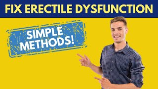 Fix Erectile Dysfunction Naturally Simple Methods You Must Try [upl. by Lopes]