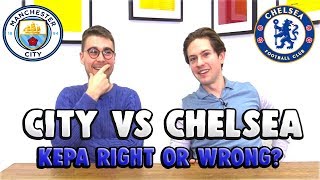 WAS KEPA IN THE WRONG  SARRI VS KEPA  MAN CITY VS CHELSEA [upl. by Bullen]