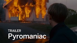 PYROMANIAC Trailer  Festival 2016 [upl. by Amaj]