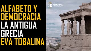 El papel del alfabeto en la aparición de la democracia en la Antigua Grecia Eva Tobalina [upl. by Eizeerb]