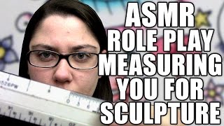 ASMR Measuring Role Play  Taking Face Measurements for a Sculpture  Soft Spoken [upl. by Amos847]