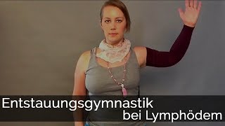 Entstauungsgymnastik bei Lymphödem  Christine Raab  Lymphcare Deutschland [upl. by Anahgem685]