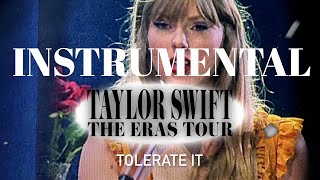 tolerate it Eras Tour Instrumental w Backing Vocals [upl. by Naillig]