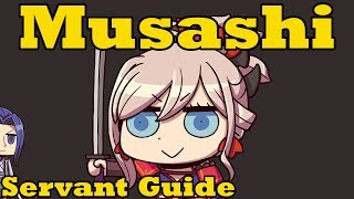 Musashi Servant Guide  FGO [upl. by Ettelrahc218]