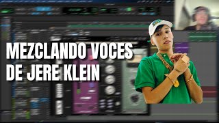 Como mezcle las voces de Jere Klein en TRAKETO l 65 l Mix de voces en Reggaeton [upl. by Des]