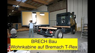 BRECHbau Wohnkabine auf Bremach TRex [upl. by Ilenay225]