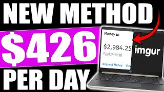 Earn 426Day Using FREE TRAFFIC With IMGUR NEW METHOD Make Money Online  Affiliate Marketing [upl. by Marek]