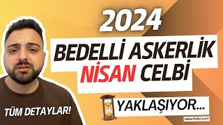 Bedelli Askerlik Nisan 2024 ⌛ TEK VİDEODA TÜM MERAK EDİLENLER  Asker Kolisi [upl. by Arlina997]