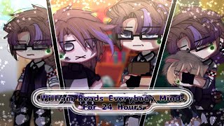 •William Reads Everybody Minds For 24 Hours•  Part 2 END FNAF GCMM fnaf gachaclub [upl. by Warga]