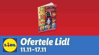 Ofertele saptamanii la Lidl • 11  17 Noiembrie 2024 [upl. by Yuri]