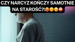 NARCYZ👉CZY NARCYZ KOŃCZY SAMOTNIE NA STAROŚĆ🥵🥴🤒⛔️ [upl. by Miyasawa828]