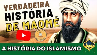 ☪️  ISLAMISMO   VERDADEIRA HISTÓRIA DE MAOMÉ O PROFETA DO ISLÃ [upl. by Apps]