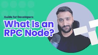 What Is an RPC Node A Full Guide for Devs [upl. by Neeloc]