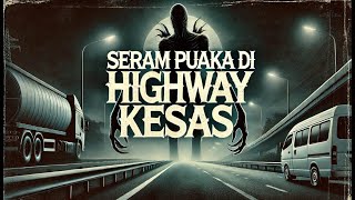 GANGGUAN PUAKA DI HIGHWAY LEKAS  KESAS HIGHWAY BERPUAKA [upl. by Chrisse100]