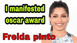 Freida pinto manifested oscar award lawofattraction manifestation [upl. by Eneladgam]