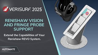 Verisurf 2025  Renishaw REVO Vision amp Fringe Probe Support [upl. by Ullyot]