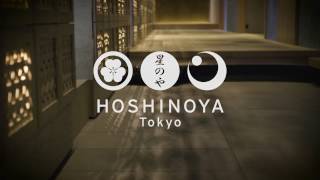 HOSHINOYA Tokyo movie 2 [upl. by Xever]