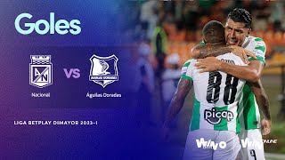 Nacional vs Águilas Doradas goles  Liga BetPlay Dimayor 2023I  Cuadrangulares  Fecha 3 [upl. by Adev]