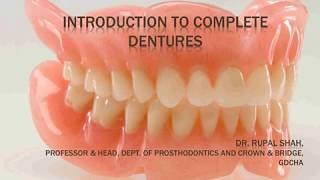 INTRODUCTION TO PROSTHODONTICS [upl. by Anelas305]