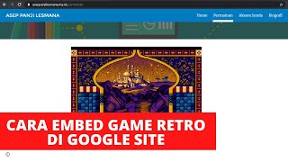 CARA EMBED GAME RETRO DI GOOGLE SITE [upl. by Joletta205]