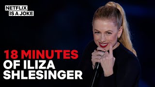 18 Minutes of Iliza Shlesinger [upl. by Ursi892]