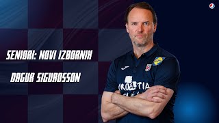 “Strast izazov amp pustolovina su me doveli u Hrvatsku“  Dagur Sigurdsson  novi izbornik  Seniori [upl. by Nuawd]