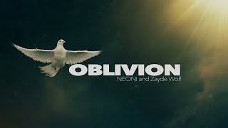 Neoni x Zayde Wølf  Oblivion Official Lyric Video [upl. by Mikkanen248]