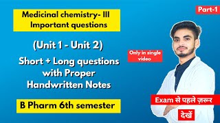 Medicinal chemistry 6th semester important questions। B Pharm। Short amp long Questions। Part1। [upl. by Amuwkuhc]