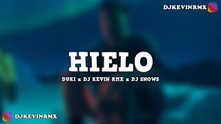 HIELO  REMIX   DUKI ✘ DJ KEVIN RMX ✘ DJ SNOWS BOLICHERO REMIX [upl. by Matland231]