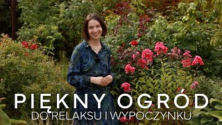 Tajemniczy ogród pełen ustronnych zakątków Jakie rośliny wybrać Jak wydzielić strefy GARDEN TOUR [upl. by Tye]