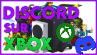 TUTO  COMMENT UTILISER DISCORD SUR XBOX [upl. by Scully]