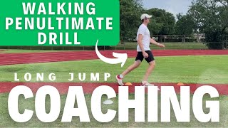 Walking Penultimate Drill  Long Jump Takeoff Drill [upl. by Ahsieat]