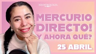 25ABR Mercurio Directo y las energías del día [upl. by Toddy]