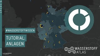 Wasserstoffatlas Tutorial – Anlagen  Wasserstoffwissen [upl. by Idalla989]