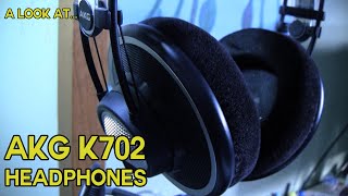 A Look at the AKG K702 Headphones [upl. by Onit799]